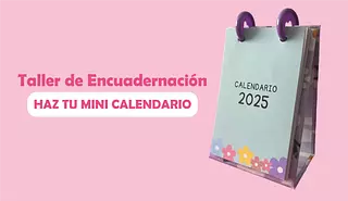 Taller Haz tu mini calendario (Video o Presencial)