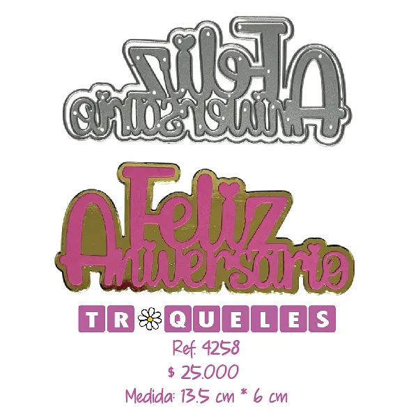 4258 Troquel Feliz Aniversario