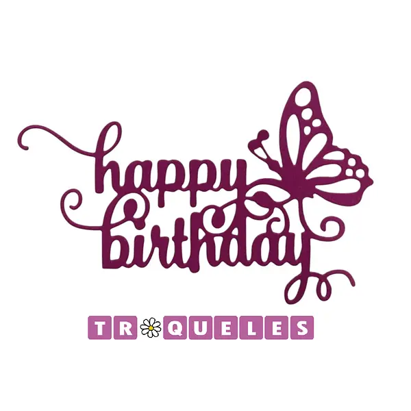 4274 Troquel Happy Birthday Mariposa