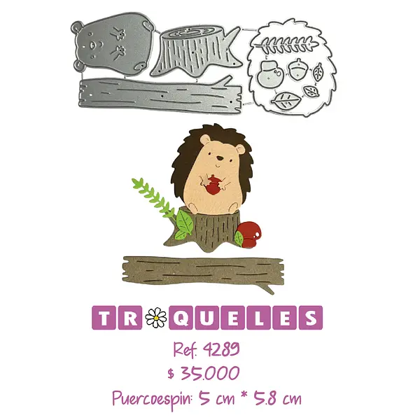 4289 Troquel Puercoespin Con Troncos
