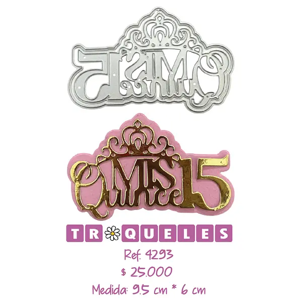 4293 Troquel Mis Quince