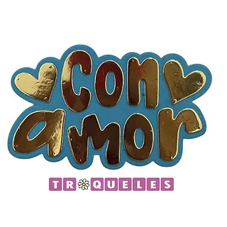 4294 Troquel Con Amor