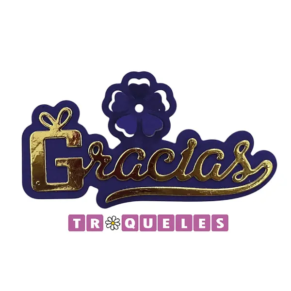 4298 Troquel Gracias Con Flor
