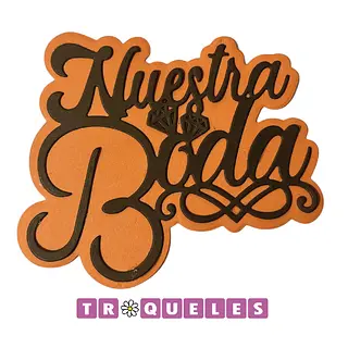 4310 Troquel Nuestra Boda