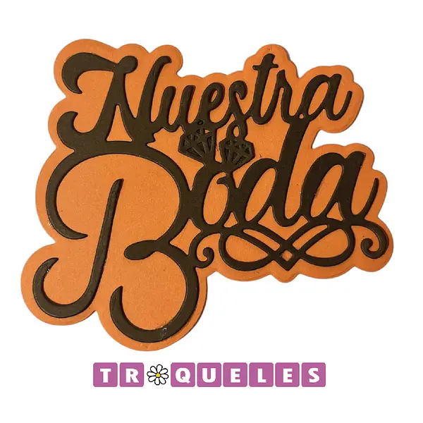 4310 Troquel Nuestra Boda