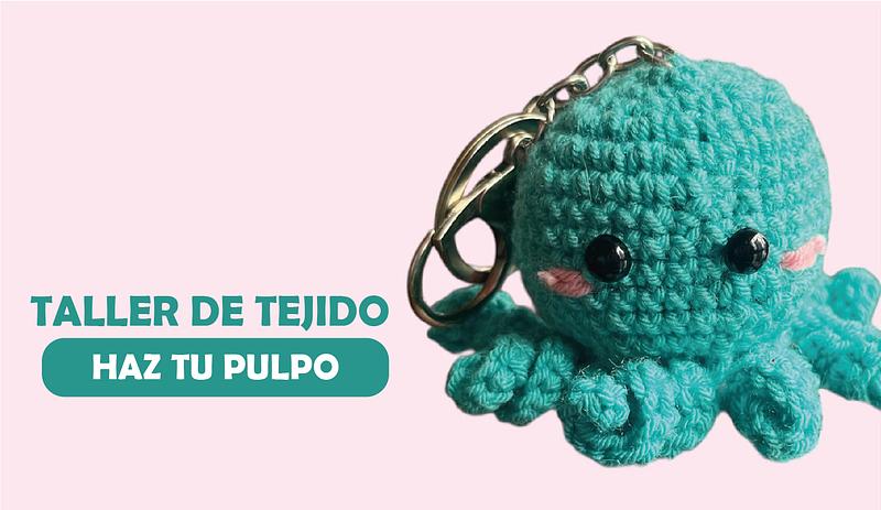 Taller de tejido haz tu pulpo