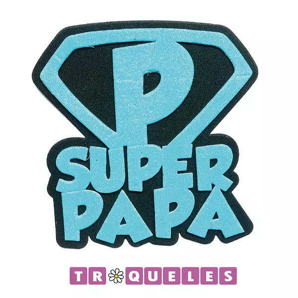 3514 Troquel Plus Super Papá