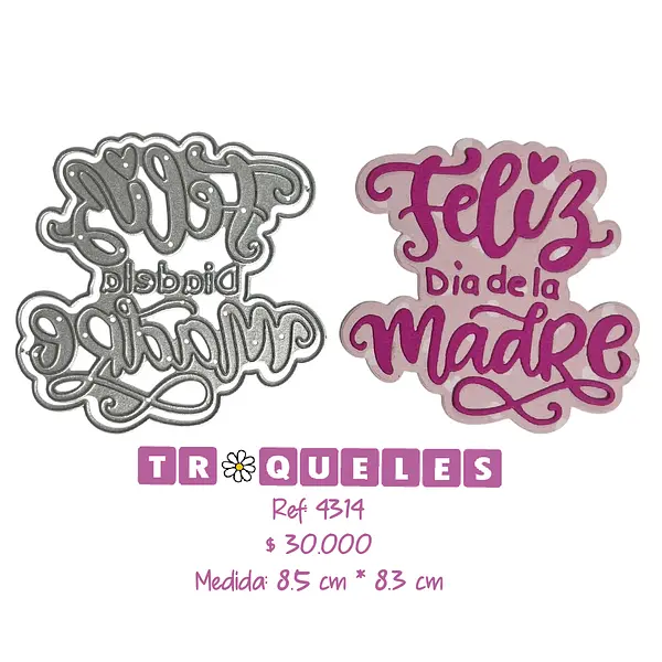 4314 Troquel Feliz Dia De La Madre