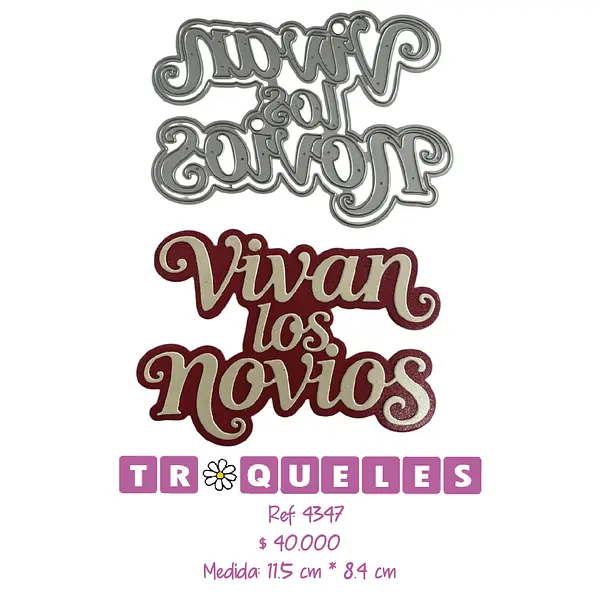 4347 Troquel Vivan Los Novios