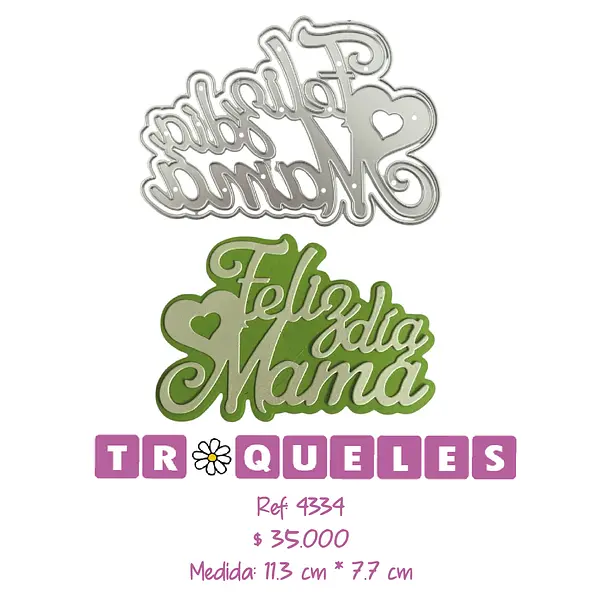 4334 Troquel Feliz Dia Mamá