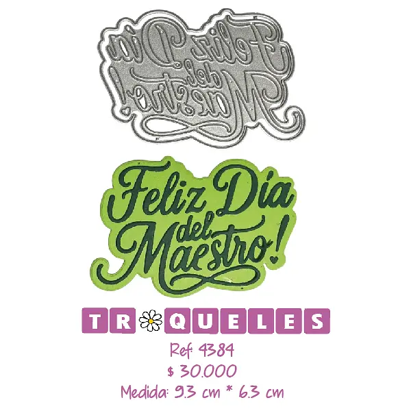 4384 Troquel Feliz Dia Del Maestro