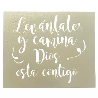 Stencil Levantate y Camina Dios Esta Contigo