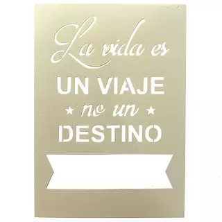 Stencil La Vida Es Un Viaje No Un Destino