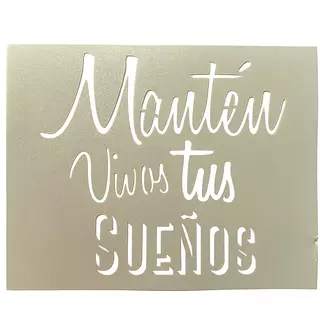 Stencil Manten Vivos Tus Sueños