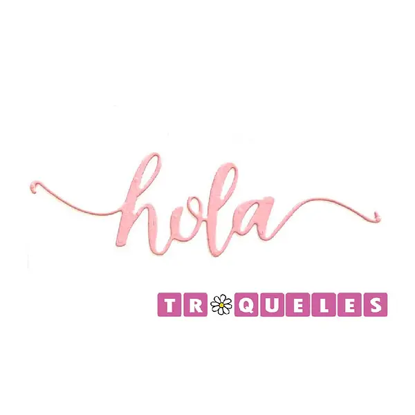 T1399 Troquel Hola