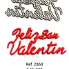 2863 Troquel Feliz San Valentin