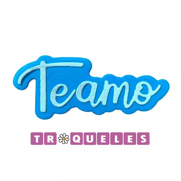 3322 Troquel Te Amo