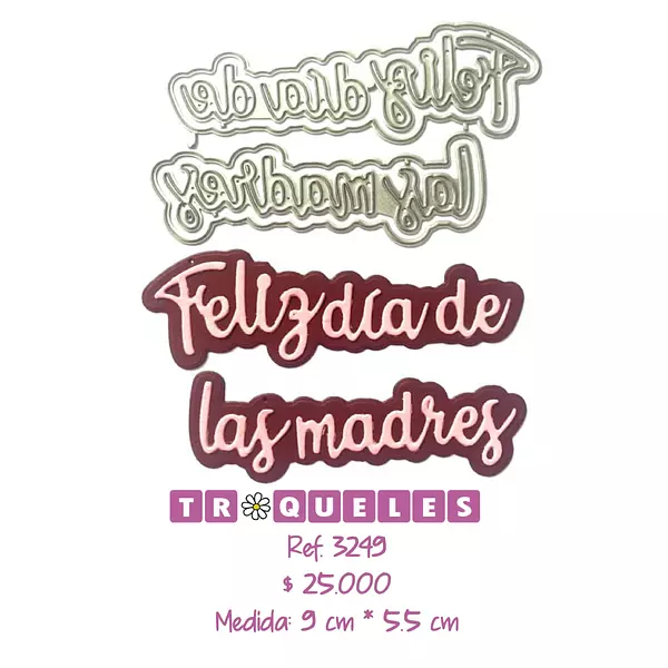 3249 Troquel Feliz Dia Madres