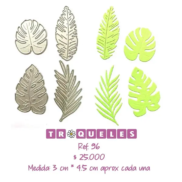 096 Troqueles Tropicales * 4 Pz